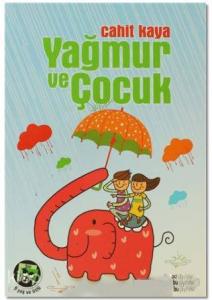 Yağmur ve Çocuk