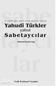 Yahudi Türkler Yahut Sabetaycılar