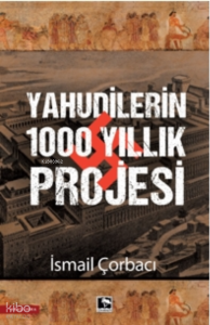 Yahudilerin 1000 Yıllıkı Projesi