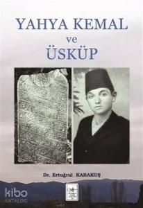 Yahya Kemal ve Üsküp