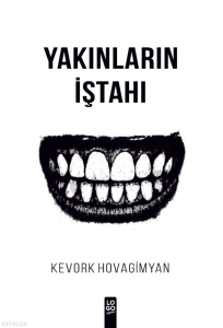 Yakınların İştahı
