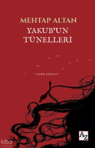 Yakub’un Tünelleri