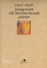 Yangında İlk Kurtarılacak Şiirler