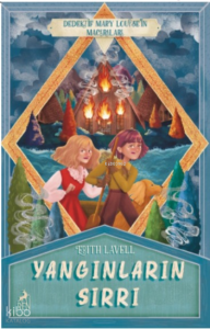 Yangınların Sırrı;Dedektif Mary Loise’in Maceraları #2