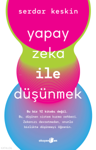 Yapay Zeka İle Düşünmek