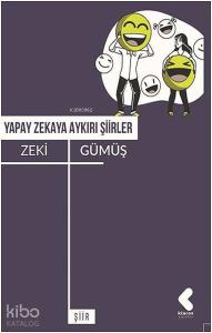 Yapay Zekaya Aykırı Şiirler