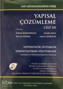 Yapısal Çözümleme Cilt 3; Yapı Mühendisliğine Giriş