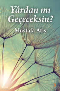 Yârdan mı Geçeceksin?
