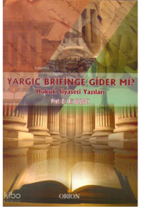 Yargıç Brifinge Gider mi?