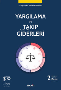 Yargılama ve Takip Giderleri