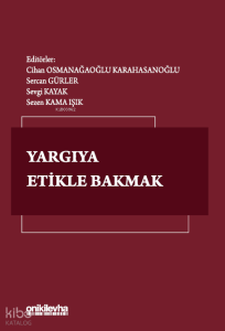 Yargıya Etikle Bakmak