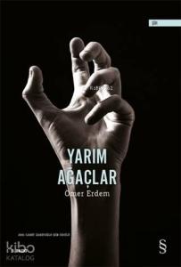 Yarım Ağaçlar
