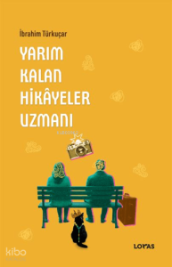 Yarım Kalan Hikayeler Uzmanı