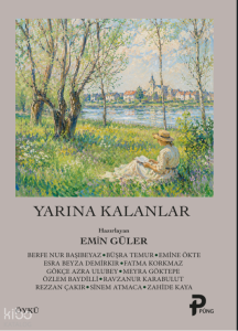 Yarına Kalanlar