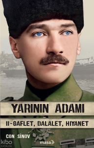 Yarının Adamı 2 - Gaflet, Dalalet, Hıyanet