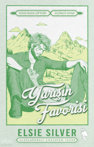 Yarışın Favorisi;Gold Rush Çiftliği Üçüncü Kitap