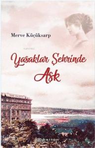 Yasaklar Şehrinde Aşk