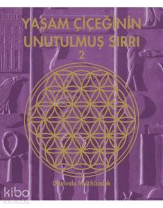 Yaşam Çiçeğinin Unutulmuş Sırrı 2