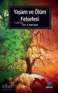 Yaşam ve Ölüm Felsefesi