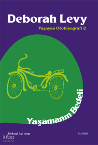Yaşamanın Bedeli;Yaşayan Otobiyografi 2