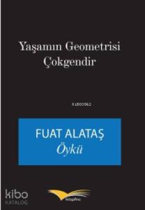 Yaşamın Geometrisi Çokgendir