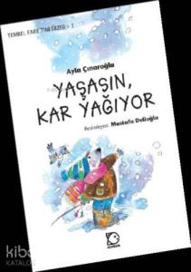 Yaşasın Kar Yağıyor; Tembel Fare Tini Dizisi 1