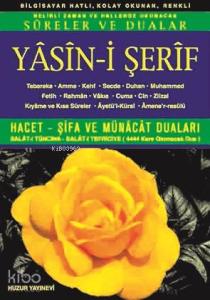 Yasin-i Şerif (Kod:007) (Orta Boy, Şamua); Türkçe Okunuşlu, Bilgisayar Hatlı