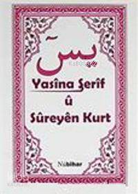 Yasina Şerif u Sureyen Kurt