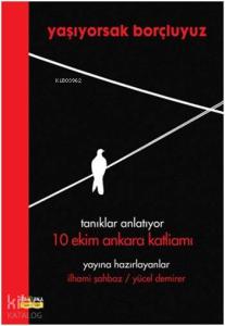 Yaşıyorsak Borçluyuz