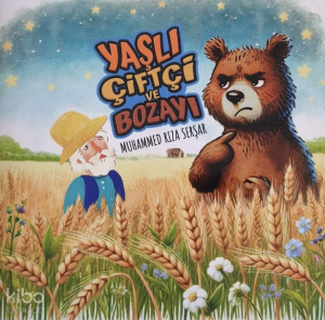 Yaşlı Çiftçi ve Bozayı