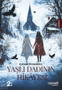 Yaşlı Dadının Hikayesi
