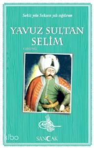 Yavuz Sultan Selim; Tarih Kitapları