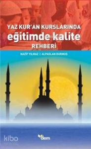 Yaz Kur'an Kurslarında Eğitimde Kalite Rehberi