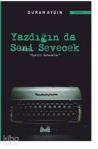 Yazdığın Da Seni Sevecek