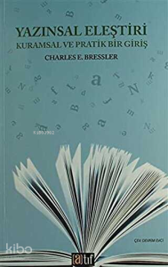 Yazınsal Eleştiri;Kurumsal ve Pratik Bir Giriş