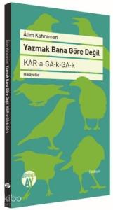 Yazmak Bana Göre Değil