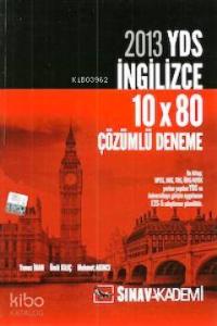 YDS İngilizce 10x80 Çözümlü Deneme 2013