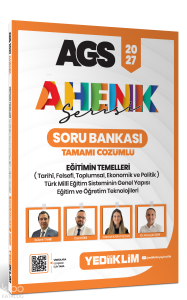 Yediiklim 2027 AGS  Eğitim Bilimleri, Türk Eğitim Sisteminin Genel Yapısı ,Mevzuat ve Anayasa Tamamı Çözümlü Soru Bankası
