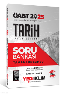 Yediiklim Yayıncılık 2025 ÖABT Tarih Alan Eğitimi Tamamı Çözümlü Soru Bankası
