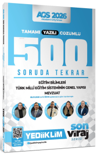 Yediiklim Yayınları  2026 Yeni AGS Son Viraj Serisi Eğitim Bil.-Türk Milli Eğitim Sistemi-Mevzuat Tamamı Yazılı Çözümlü 500 Soruda Genel Tekrar Kampı
