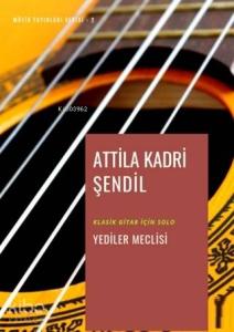 Yediler Meclisi; Klasik Gitar için Solo
