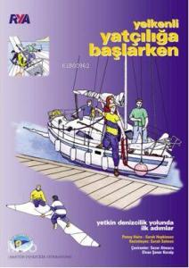 Yelkenli Yatçılığa Başlarken