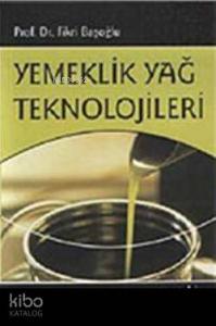 Yemeklik Yağ Teknolojileri