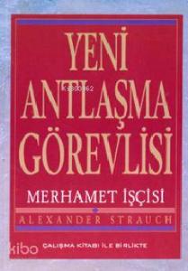 Yeni Antlaşma Görevlisi Merhamet İşçisi