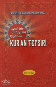 Yeni Bir Anlayışın Işığında Kur'an Tefsiri Cilt:11