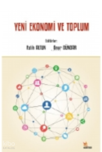 Yeni Ekonomi ve Toplum