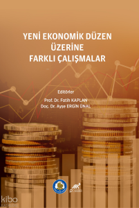 Yeni Ekonomik Düzen Üzerine Farklı Çalışmalar