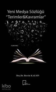 Yeni Medya Sözlüğü; Terimler - Kavramlar