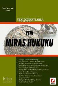 Yeni Miras Hukuku; Yeni İçtihatlarla
