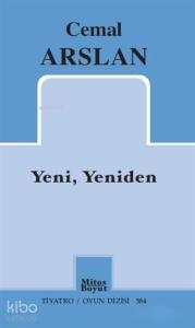 Yeni, Yeniden